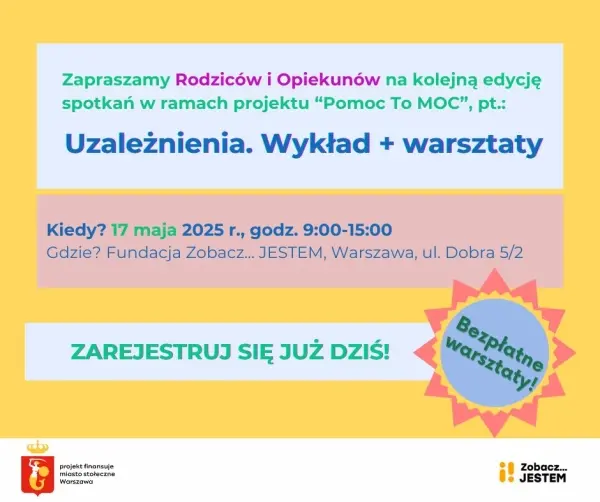 Uzależnienia. Wykład + warsztaty dla rodziców/opiekunów dzieci