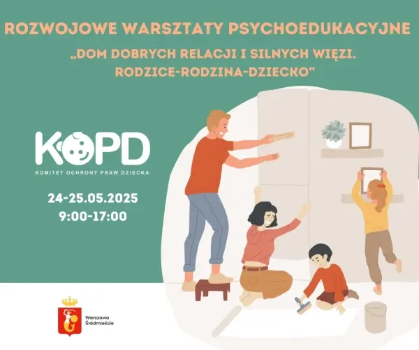 WARSZTAT DLA PAR: DOM DOBRYCH RELACJI I SILNYCH WIĘZI
