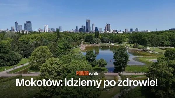 Power Walk - idziemy po zdrowie! Warszawa Mokotów - inspirujący spacer