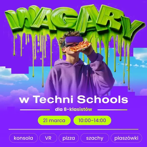 Wagary pełne gier w Techni Schools