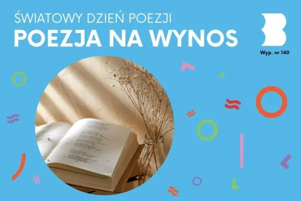 AKCJA "POEZJA NA WYNOS" | Światowy Dzień Poezji