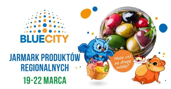 Jarmark Produktów Regionalnych w Blue City