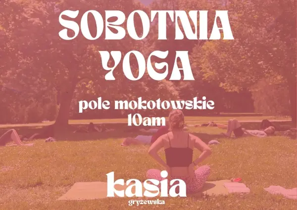 Sobotnia Joga w Parku [9:00 po angielsku, 10:00 po polsku]