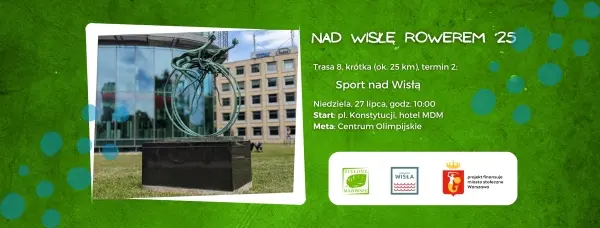 #NadWisłęRowerem - Sport nad Wisłą