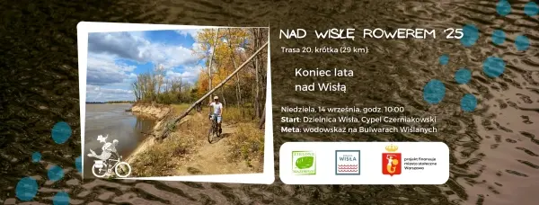 #NadWisłęRowerem: Koniec lata nad Wisłą