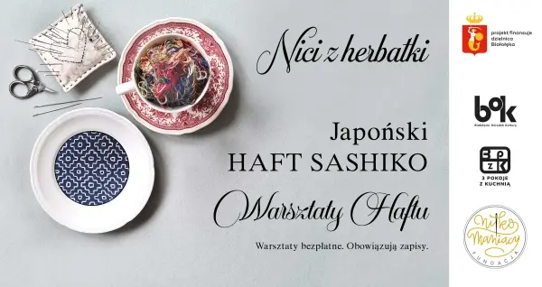 Warsztaty japońskiego haftu Sashiko "Nici z herbatki"