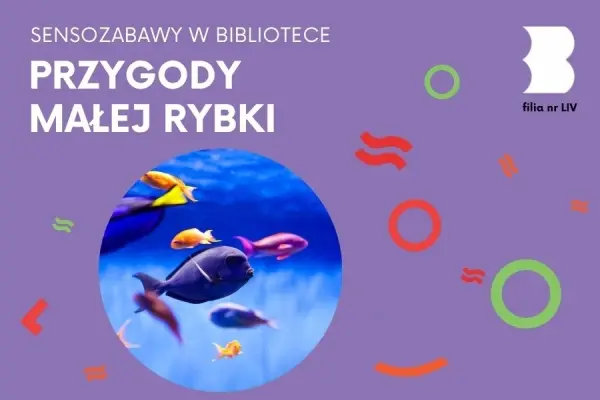 SENSOZABAWY W BIBLIOTECE | Przygody małej rybki