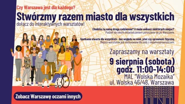 Warszaty mapowania miejskich doświadczeń - bezpieczeństwo i dostępność w Warszawie