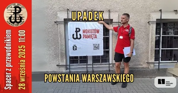 Upadek Powstania Warszawskiego na Mokotowie [II termin - Spacer z przewodnikiem PTTK]