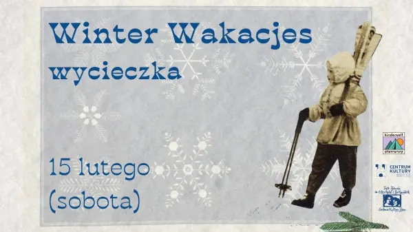 Winter Wakacjes z Kinderwelt - wycieczka 