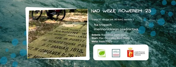 #NadWisłęRowerem - Na tropach mennonickiego osadnictwa