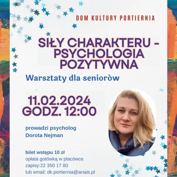 Warsztaty psychologiczne dla seniorów "Siły charakteru - psychologia pozytywna"