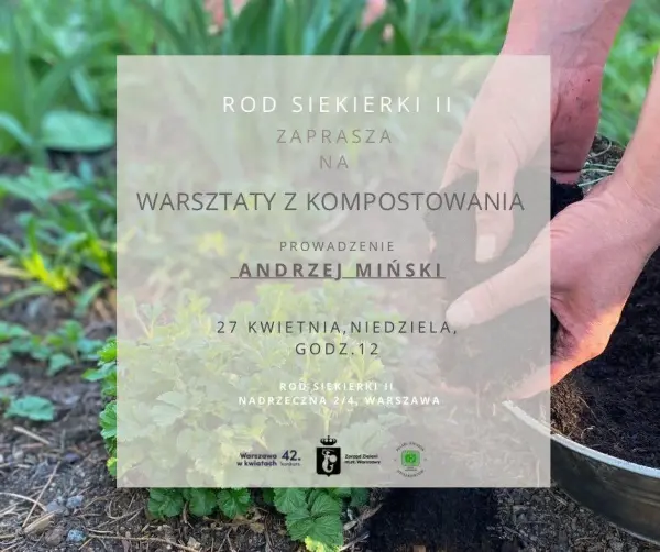 Warsztaty z kompostowania w #OgrodachSiekierkowskich!