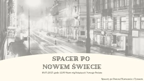 Spacer z przewodnikiem wzdłuż Nowego Światu