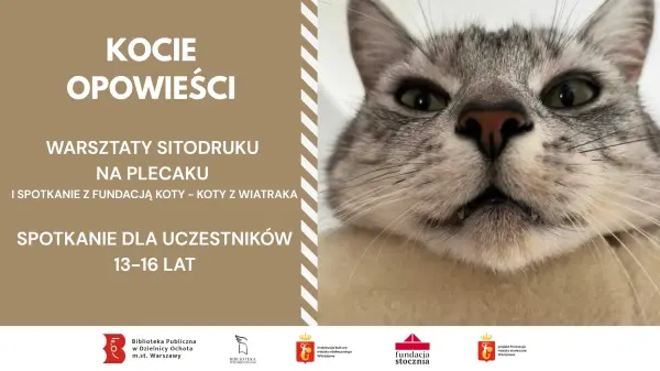 Kocie opowieści - warsztaty sitodruku dla uczestników 13-16 lat 