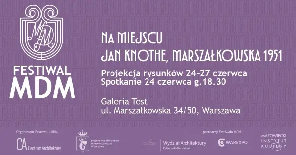 Na miejscu. Jan Knothe, Marszałkowska 1951