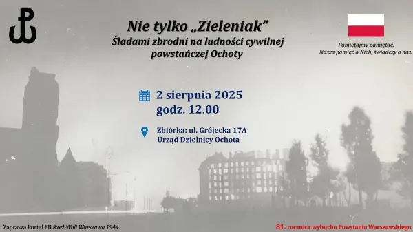 Nie tylko "Zieleniak". Śladami zbrodni na ludności cywilnej powstańczej Ochoty