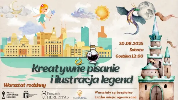 Warsztat kreatywnego pisania i ilustracji legend – dla dzieci i ich opiekunów