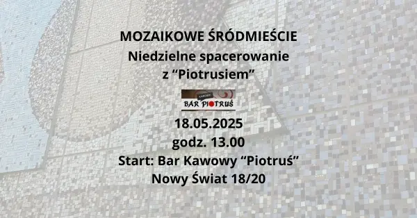 Mozaikowe Śródmieście - spacer tematyczny