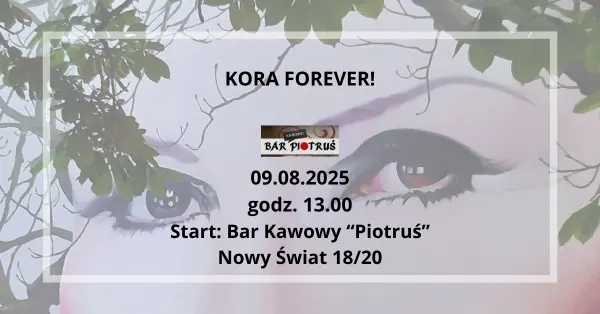 Kora Forever! - spacer tematyczny