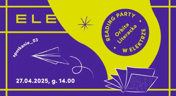 ORBITA LITERACKA: Reading Party spotkanie #3