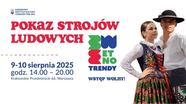 EtnoTrendy - pokaz strojów ludowych 
