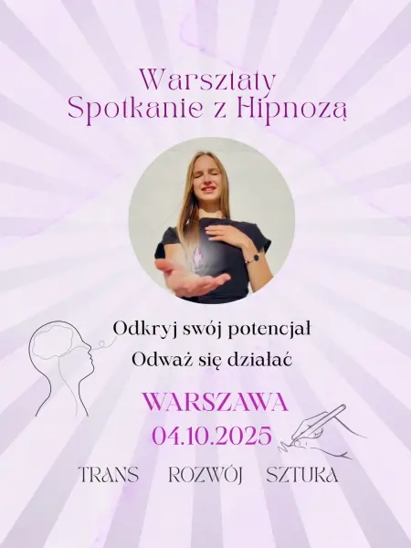Spotkanie z Hipnozą "Odkryj swój potencjał i odważ się działać"