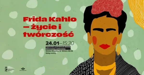 Frida Kahlo - życie i twórczość. Slajdowisko podróżniczki Elżbiety Wichrowskiej-Janikowskiej
