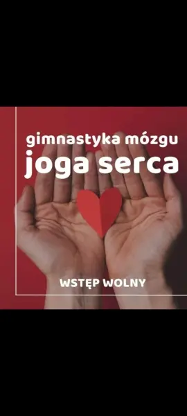 Gimnastyka mózgu I joga serca