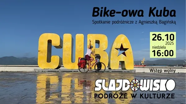 Slajdowisko. "Bike-owa Kuba" Agnieszka Bagińska