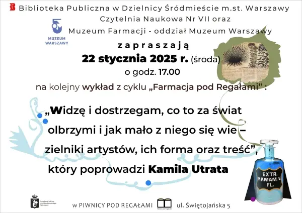 "Widzę i dostrzegam, co to za świat olbrzymi..." Kamila Utrata