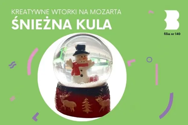 ZIMA W SŁOIKU | KREATYWNE WTORKI NA MOZARTA