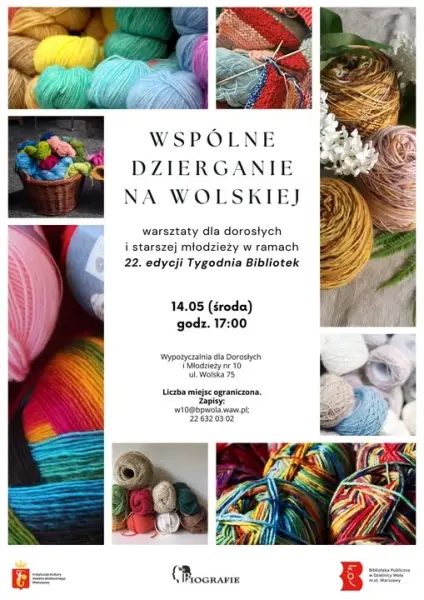 Wspólne dzierganie na Wolskiej - warsztaty dla dorosłych i starszej młodzieży w ramach 22. edycji Tygodnia Bibliotek