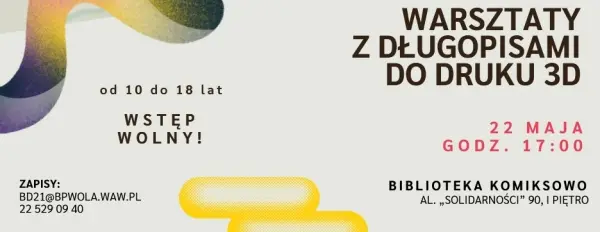 Świat w 3D: kwiaty dla mamy - warsztaty z długopisami do druku 3D
