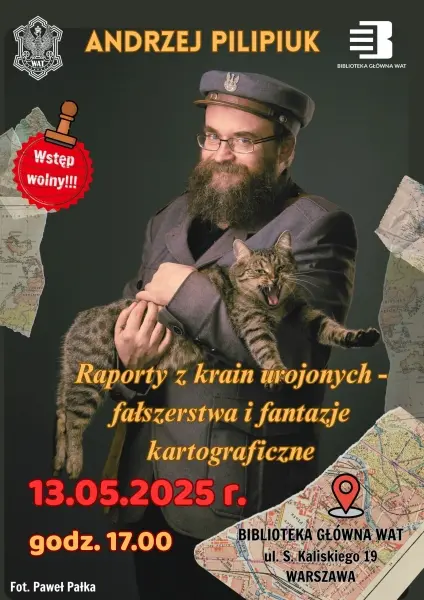 Andrzej Pilipiuk "Raporty z krain urojonych - fałszerstwa i fantazje kartograficzne"
