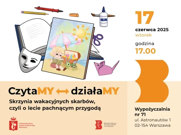 CzytaMY-działaMY: Skrzynia wakacyjnych skarbów, czyli o lecie pachnącym przygodą