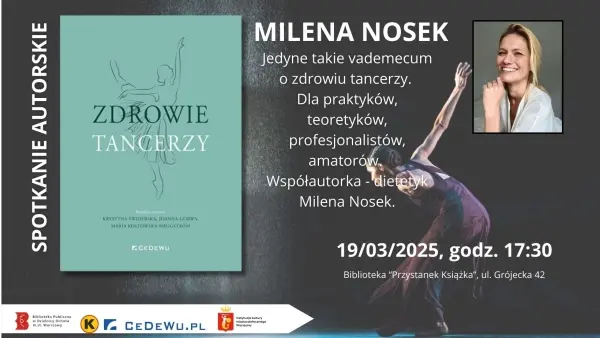 Zdrowie tancerzy - spotkanie autorskie z Mileną Nosek