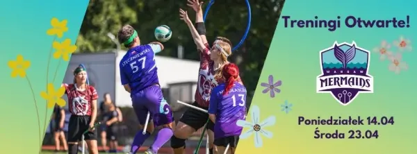 Otwarte treningi Quadballa - Warsaw Mermaids Team