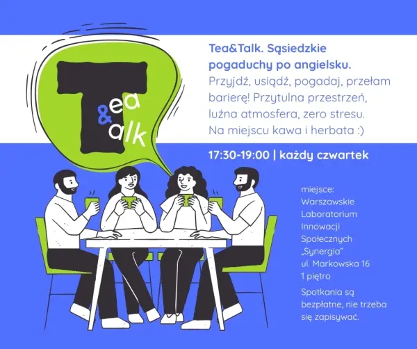 Tea&Talk. Sąsiedzkie pogaduchy po angielsku