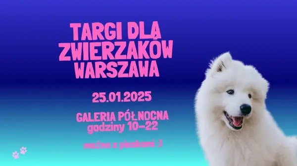 Targi dla Zwierzaków Warszawa
