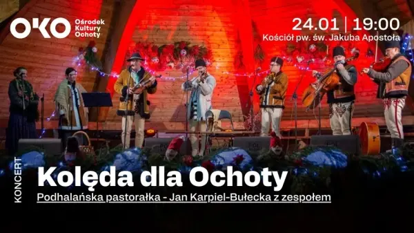 Kolęda dla Ochoty | Podhalańska pastorałka | Jan Karpiel-Bułecka z zespołem 