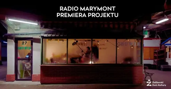 Radio Marymont: premiera projektu 