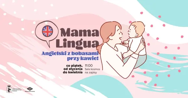 Mama Lingua – Angielski z bobasami przy kawie! 