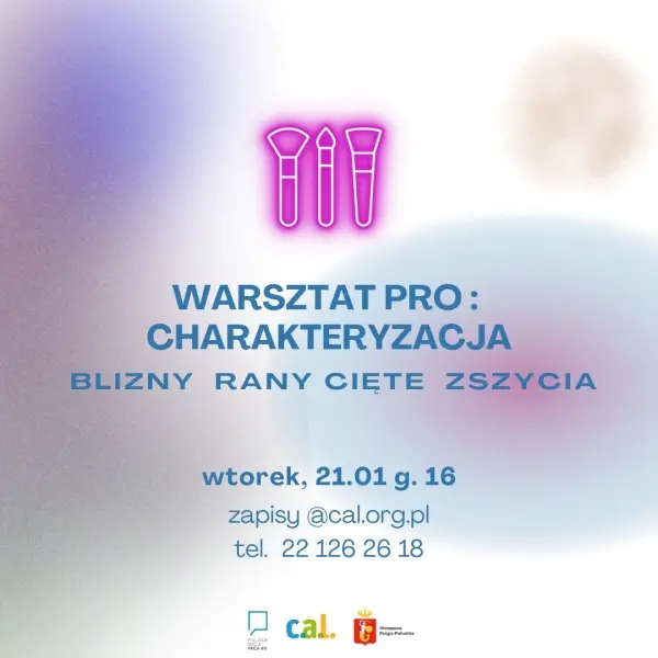 Warsztat pro: charakteryzacja / efekty: blizny, rany, zszycia