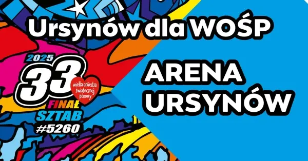 33. Finał WOŚP w Arenie Ursynów 