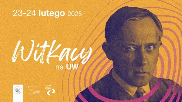 Witkacy na UW – 140. urodziny Stanisława Ignacego Witkiewicza