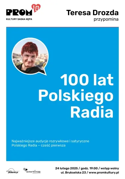Teresa Drozda przypomina: 100 lat Polskiego Radia