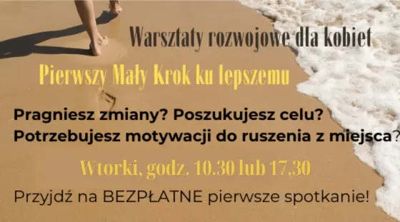 Warsztaty dla kobiet | PIERWSZY MAŁY KROK KU LEPSZEMU