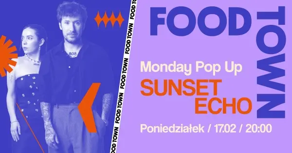 Monday Pop Up / SUNSET ECHO 