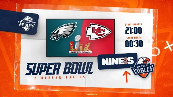 Super Bowl LIX w NINE’s 